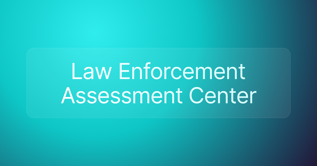 Law Enforcement Assessment Center
