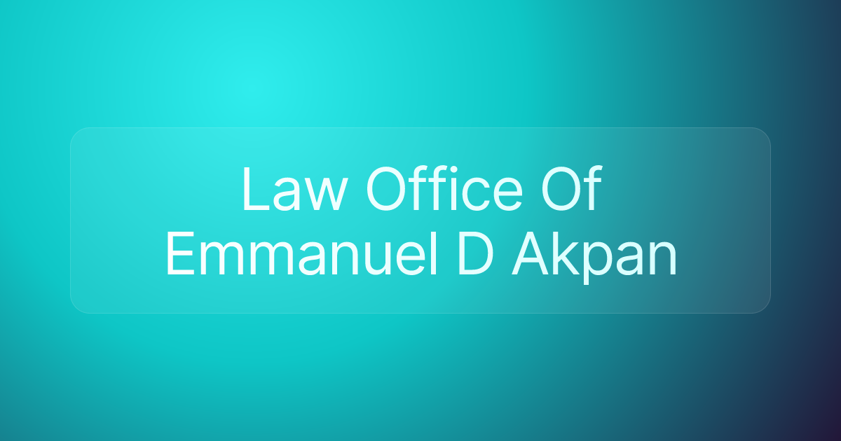 Law Office Of Emmanuel D Akpan