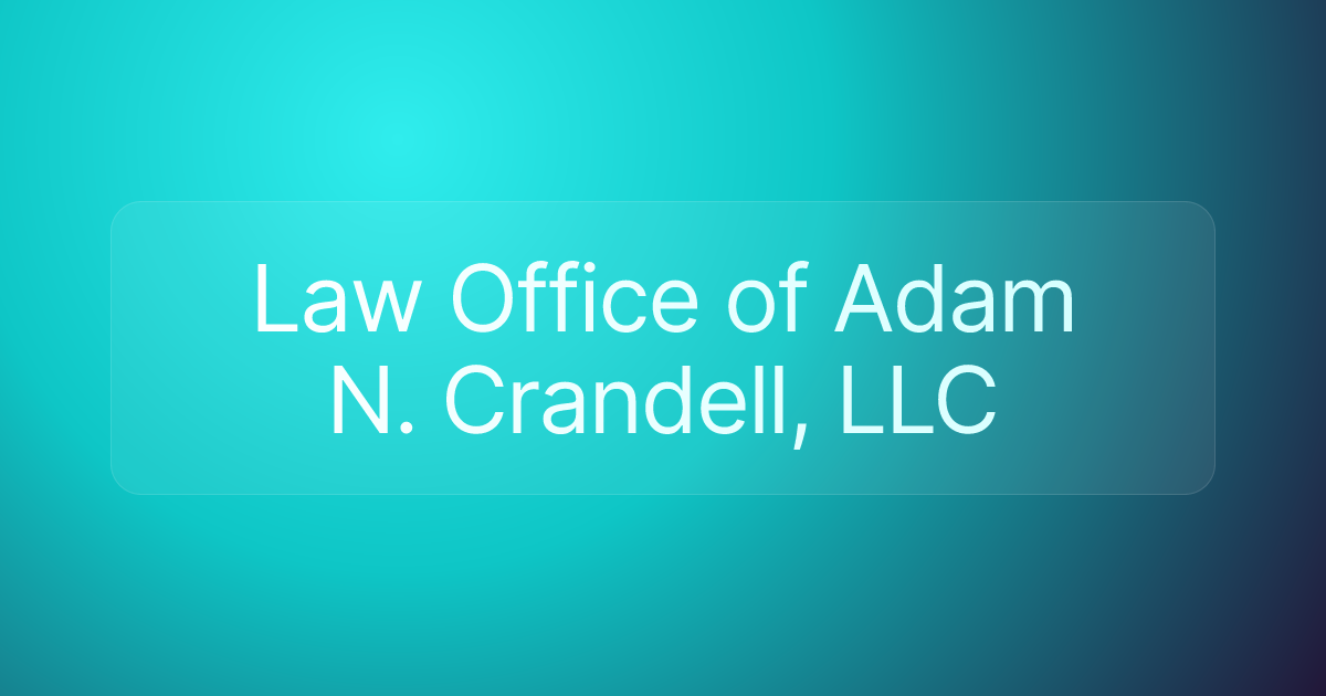 Law Office of Adam N. Crandell, LLC