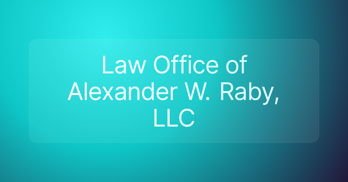 Law Office of Alexander W. Raby, LLC