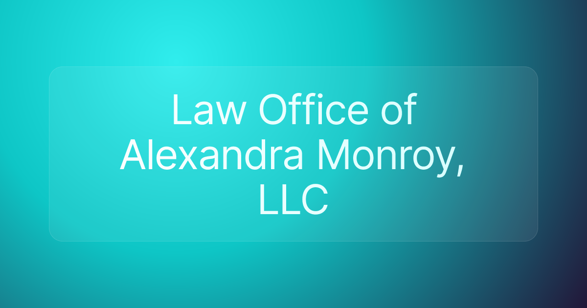 Law Office of Alexandra Monroy, LLC