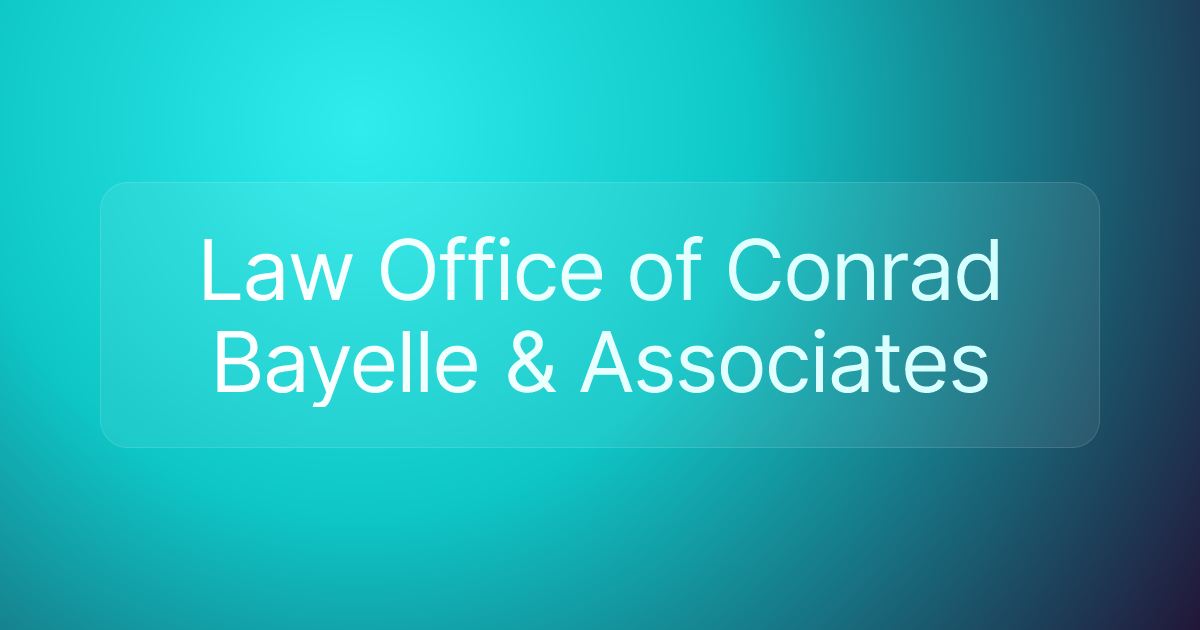 Law Office of Conrad Bayelle & Associates