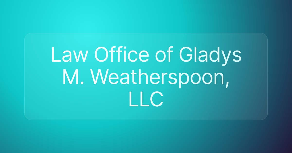Law Office of Gladys M. Weatherspoon, LLC