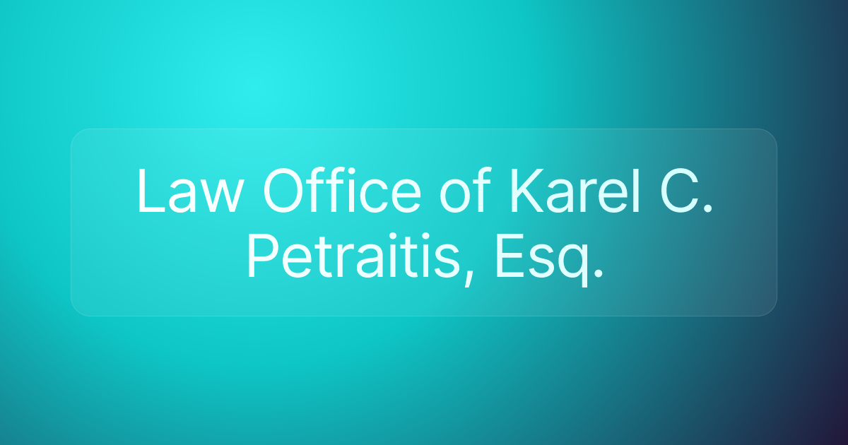 Law Office of Karel C. Petraitis, Esq.