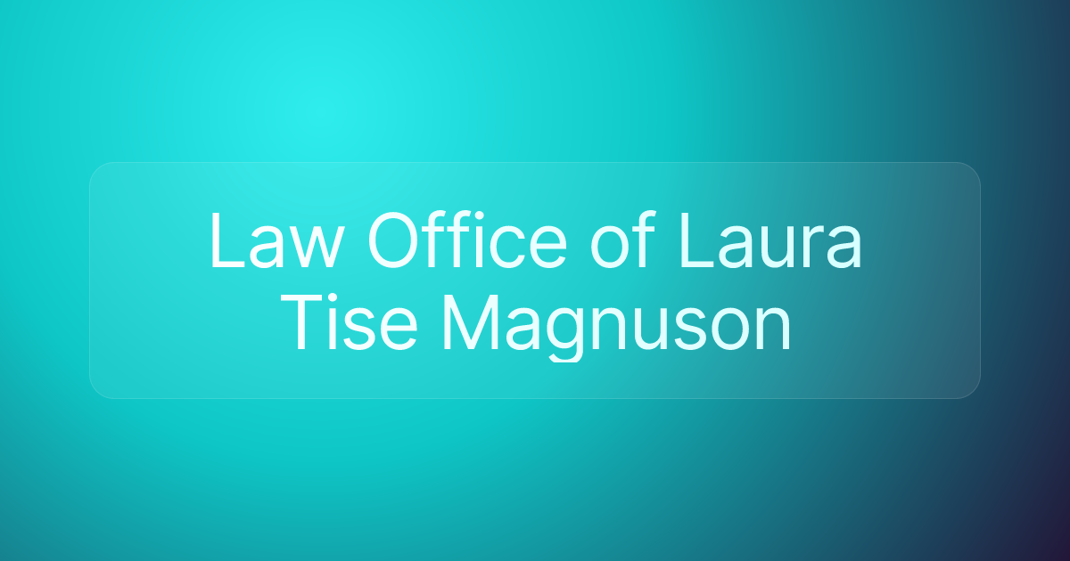 Law Office of Laura Tise Magnuson