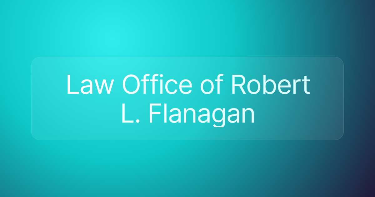 Law Office of Robert L. Flanagan