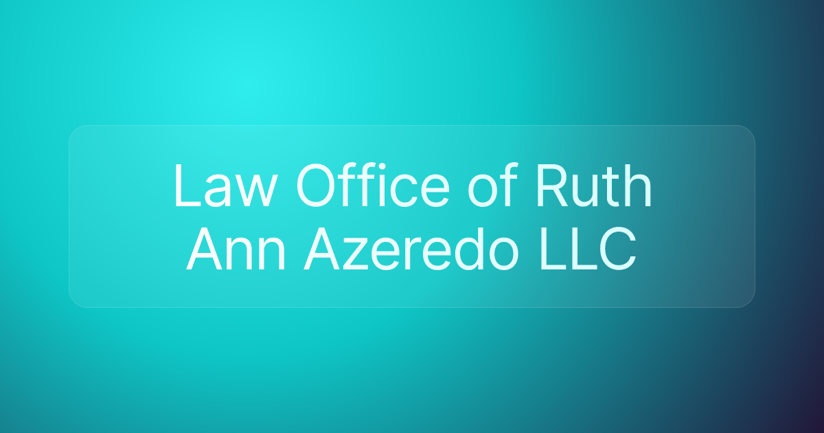 Law Office of Ruth Ann Azeredo LLC