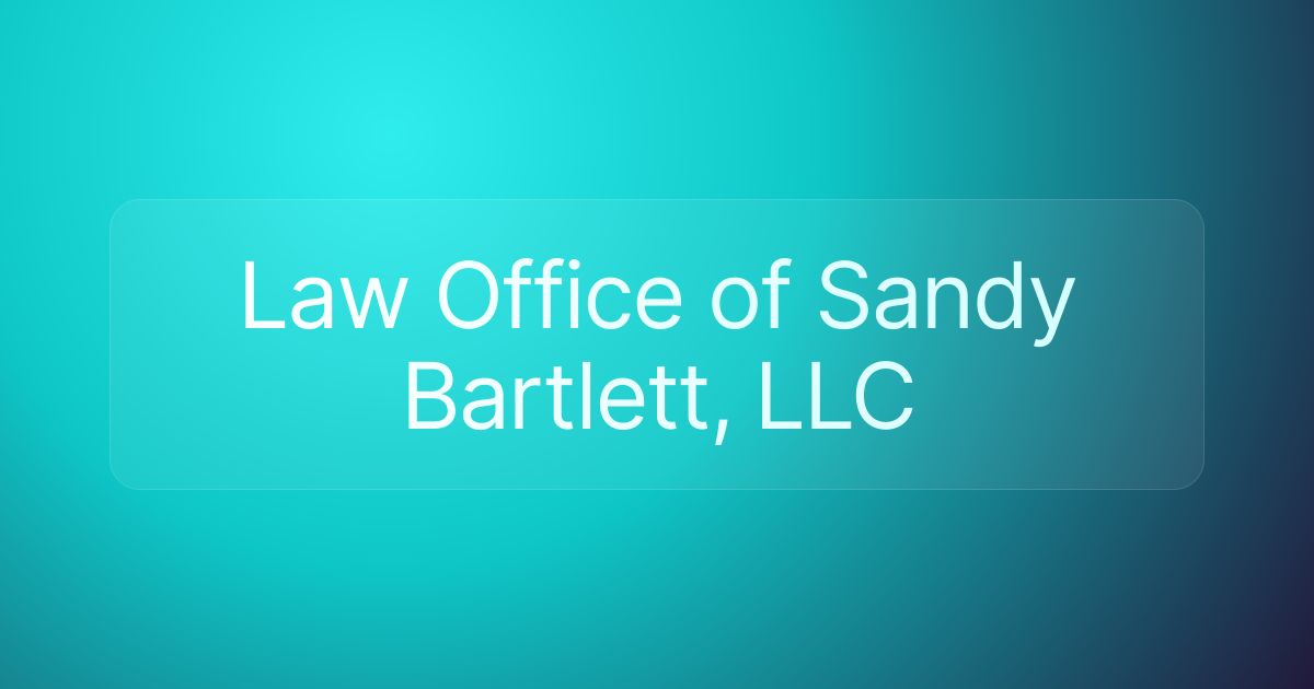 Law Office of Sandy Bartlett, ﻿LLC