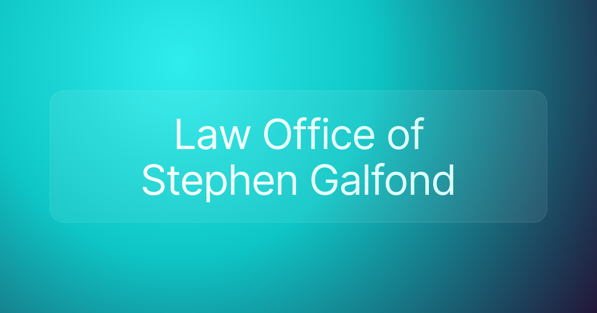 Law Office of Stephen Galfond