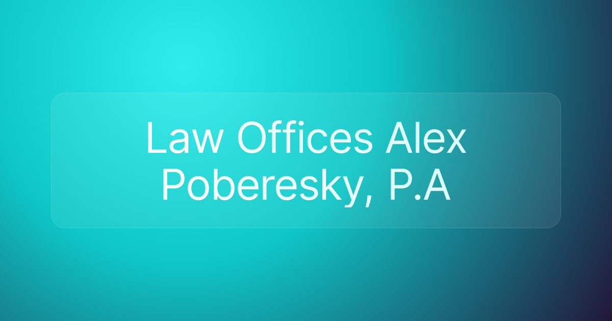 Law Offices Alex Poberesky, P.A