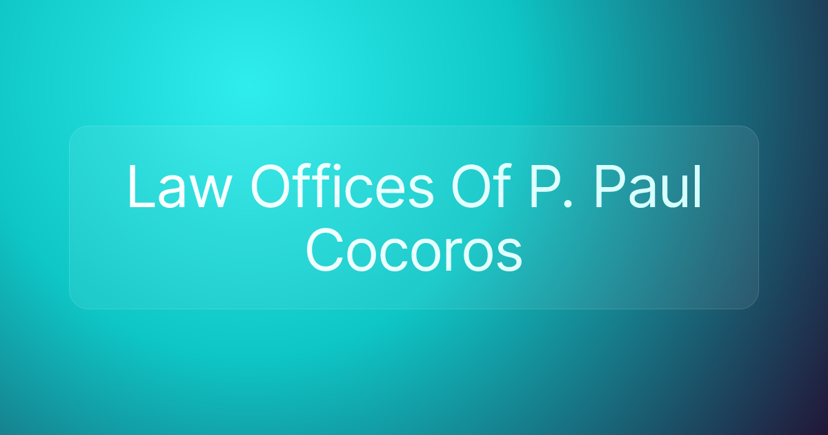 Law Offices Of P. Paul Cocoros