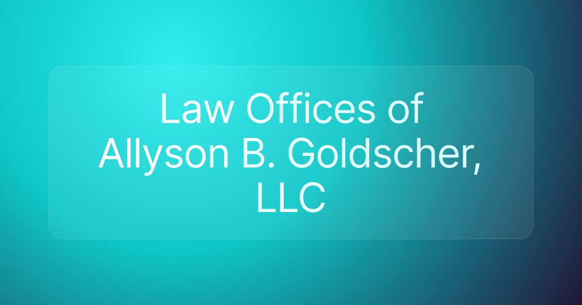 Law Offices of Allyson B. Goldscher, LLC
