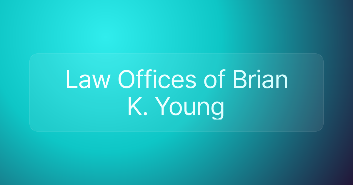 Law Offices of Brian K. Young