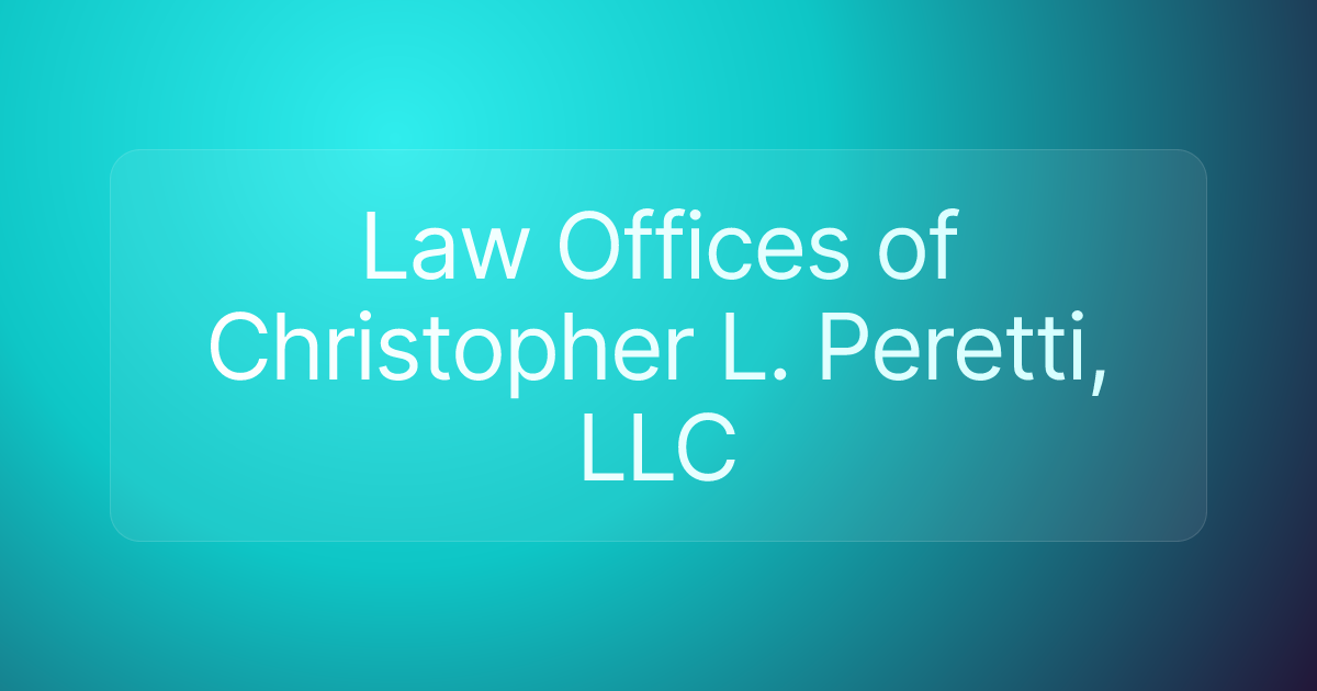Law Offices of Christopher L. Peretti, LLC