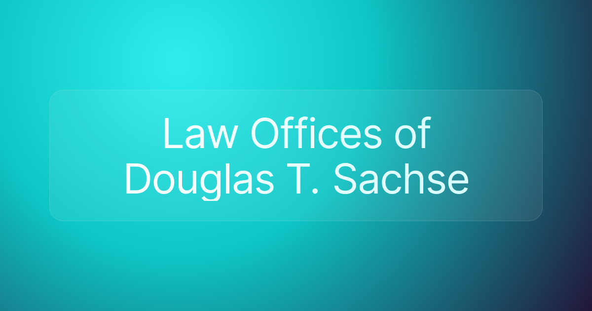Law Offices of Douglas T. Sachse