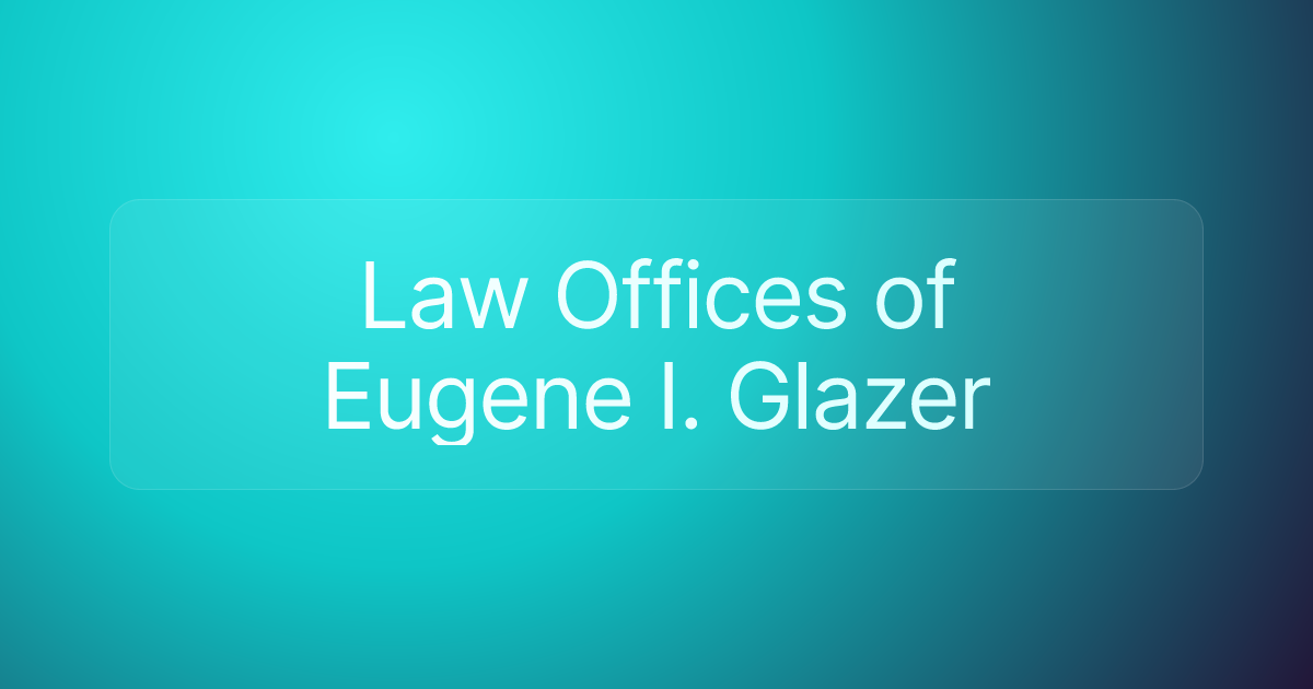 Law Offices of Eugene I. Glazer