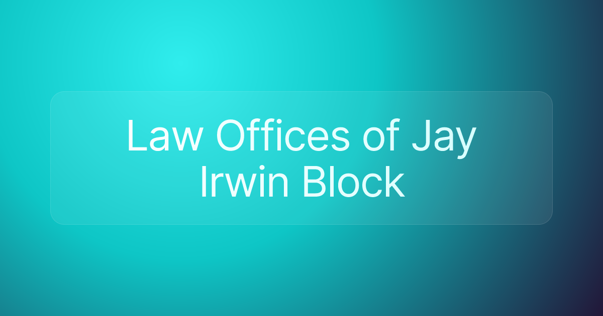 Law Offices of Jay Irwin Block