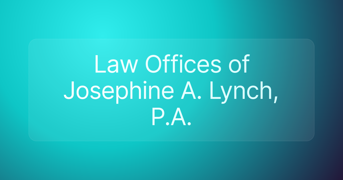 Law Offices of Josephine A. Lynch, P.A.
