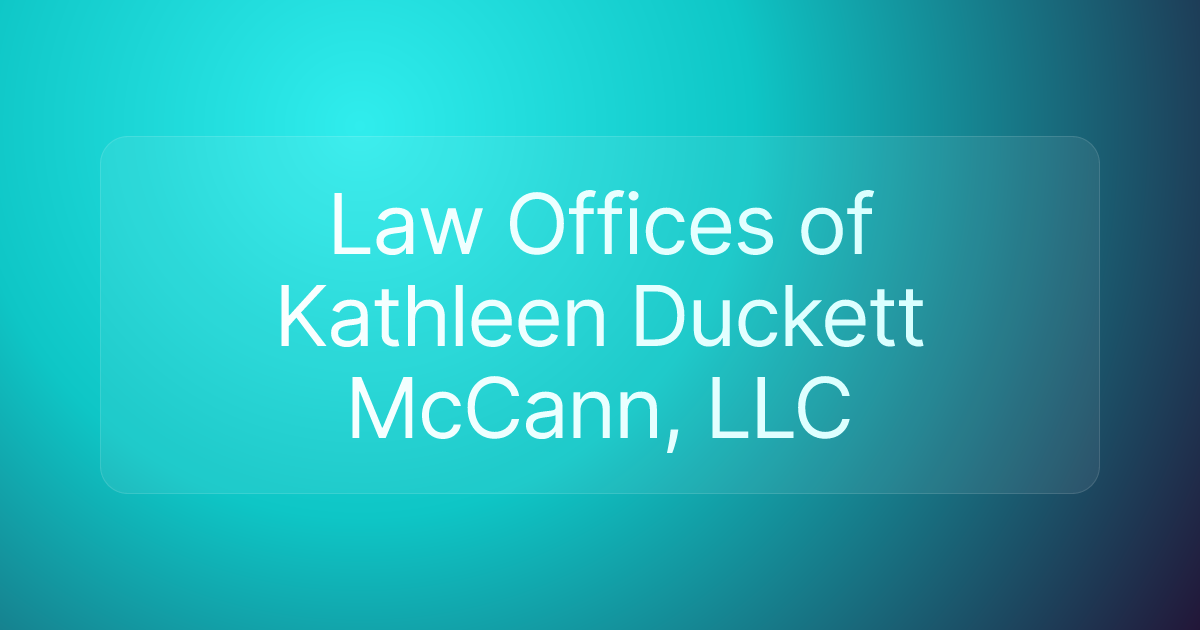 Law Offices of Kathleen Duckett McCann, LLC