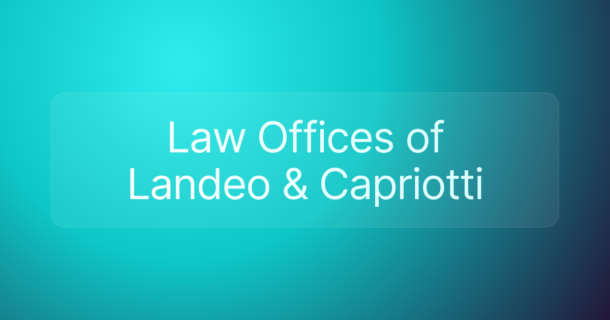 Law Offices of Landeo & Capriotti
