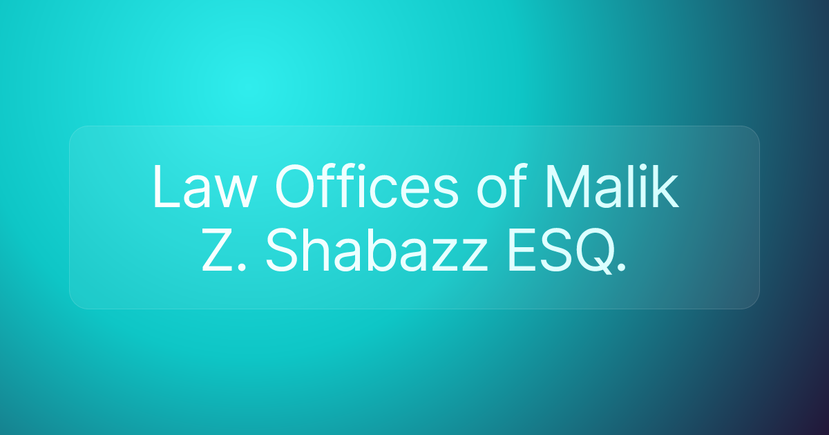 Law Offices of Malik Z. Shabazz ESQ.