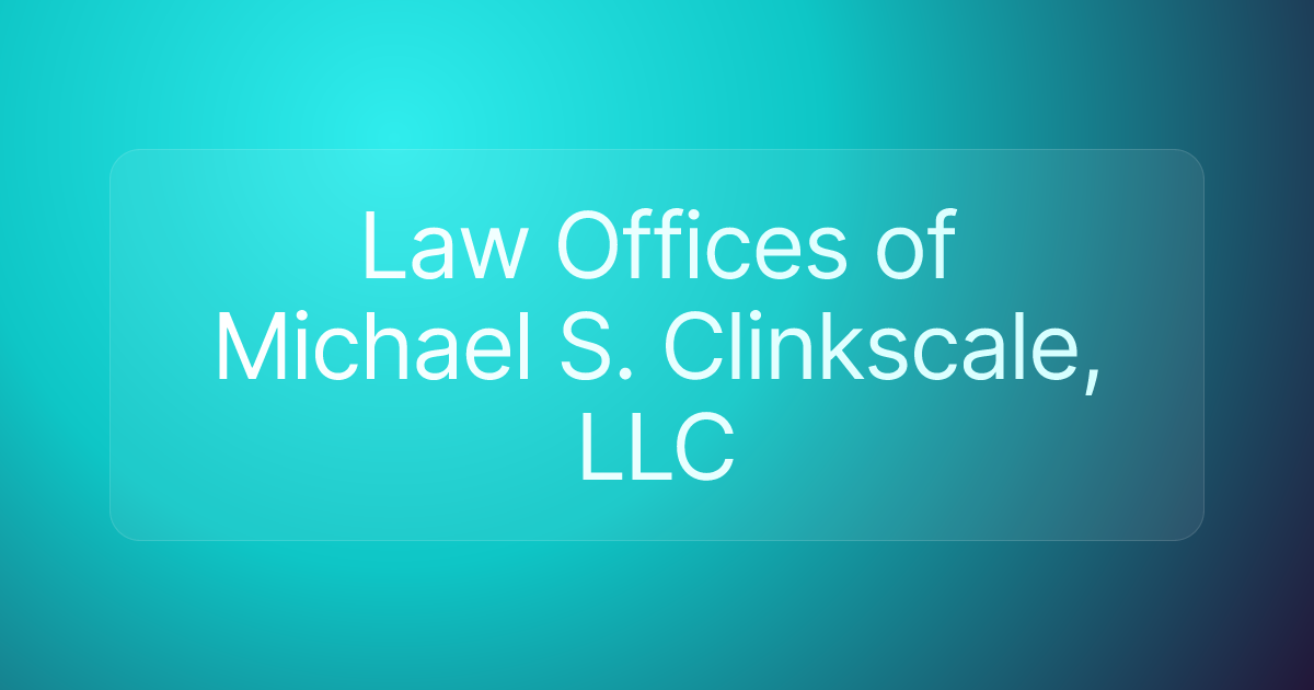 Law Offices of Michael S. Clinkscale, LLC