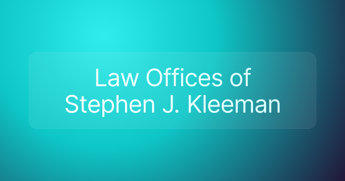 Law Offices of Stephen J. Kleeman