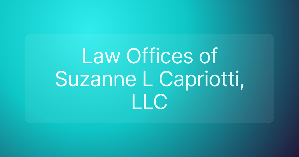 Law Offices of Suzanne L Capriotti, LLC