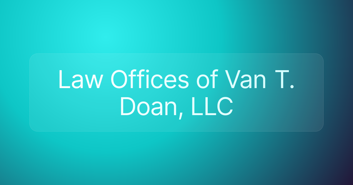 Law Offices of Van T. Doan, LLC