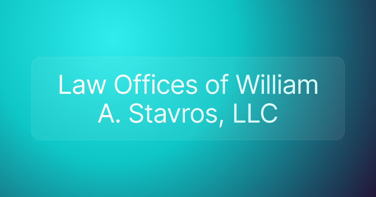 Law Offices of William A. Stavros, LLC