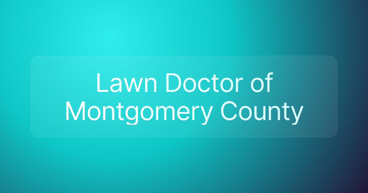 Lawn Doctor of Montgomery County