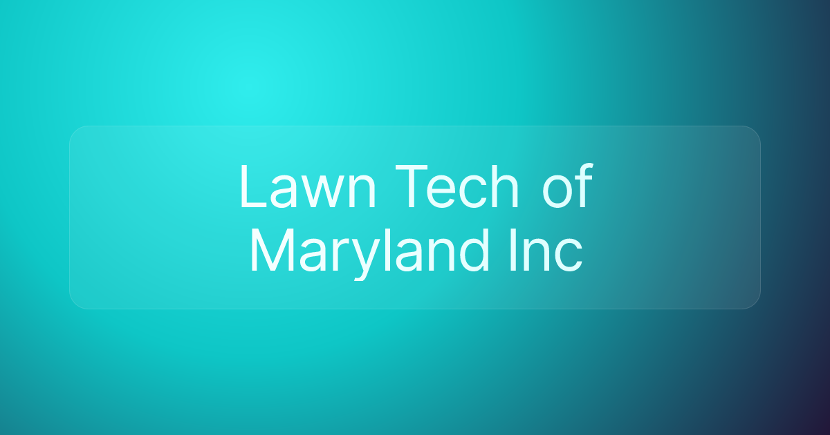 Lawn Tech of Maryland Inc
