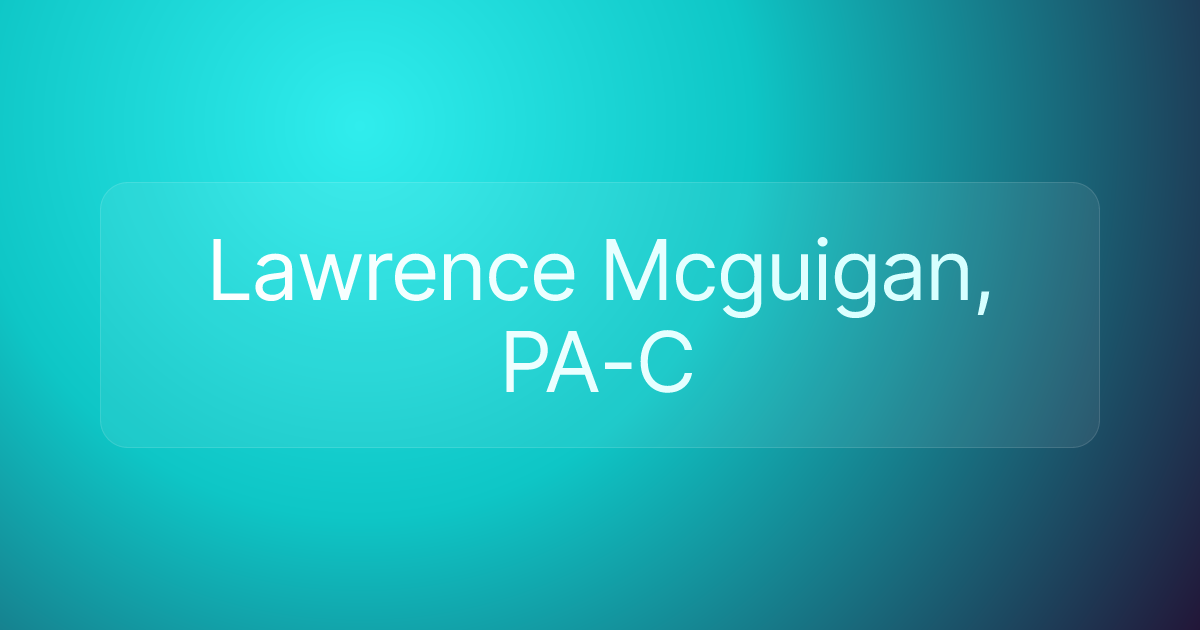 Lawrence Mcguigan, PA-C
