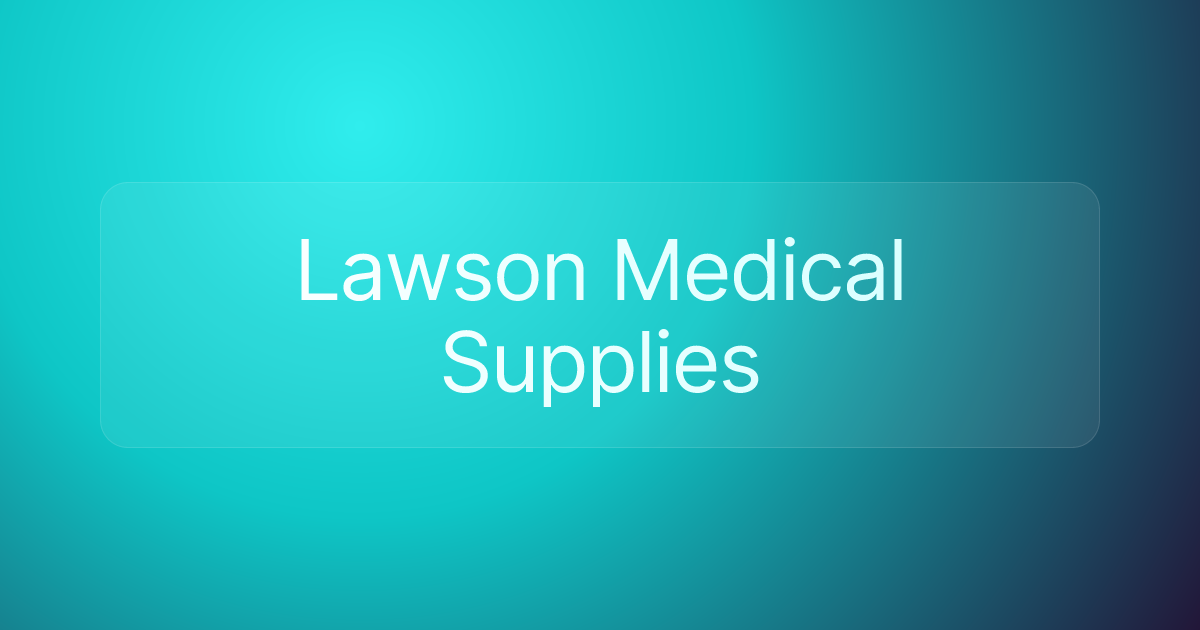 Lawson Medical Supplies