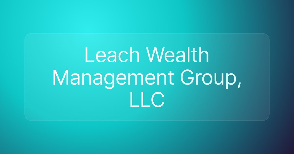 Leach Wealth Management Group, LLC
