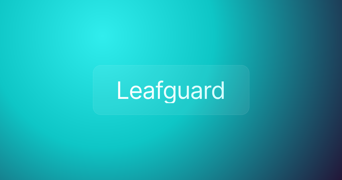 Leafguard