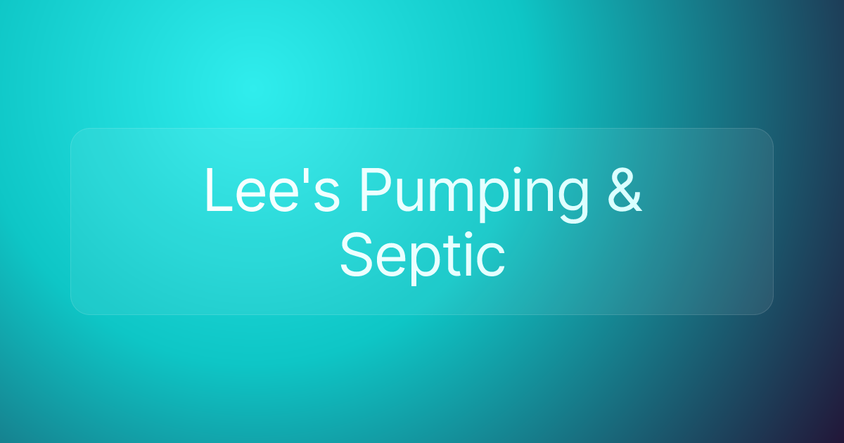 Lee's Pumping & Septic