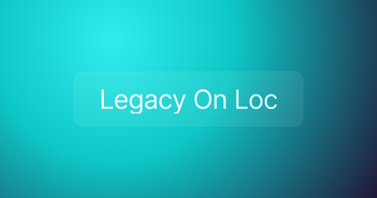 Legacy On Loc