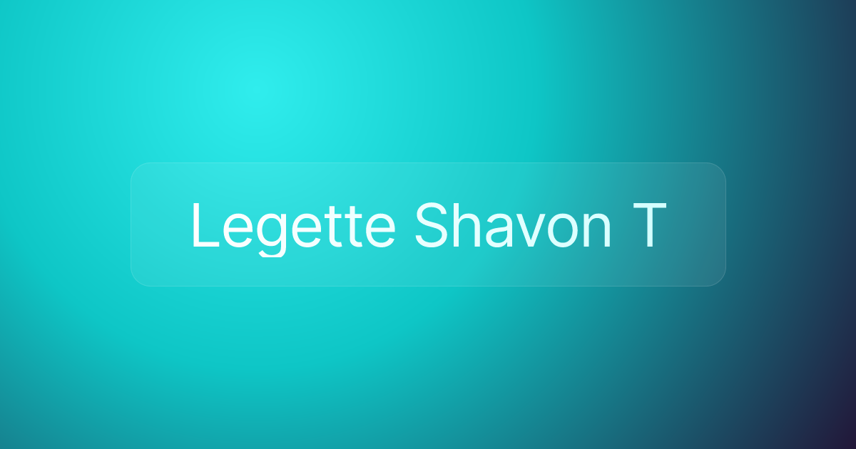 Legette Shavon T