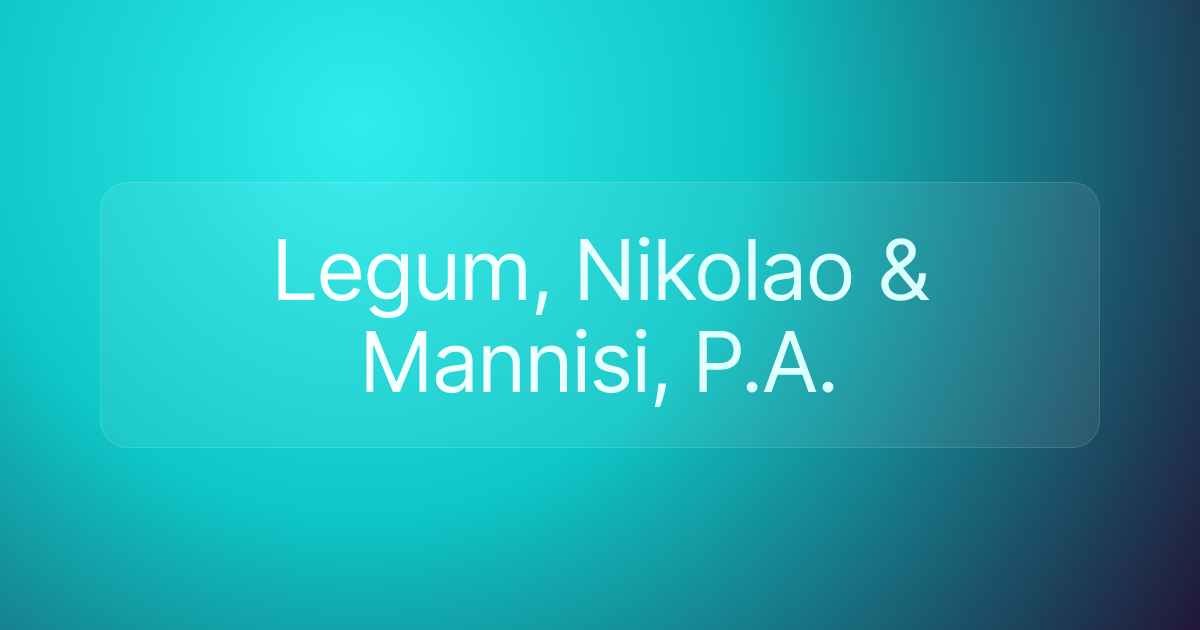 Legum, Nikolao & Mannisi, P.A.