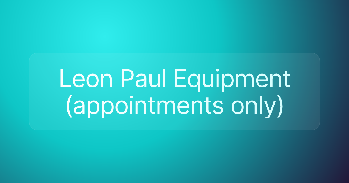 Leon Paul Equipment (appointments only)