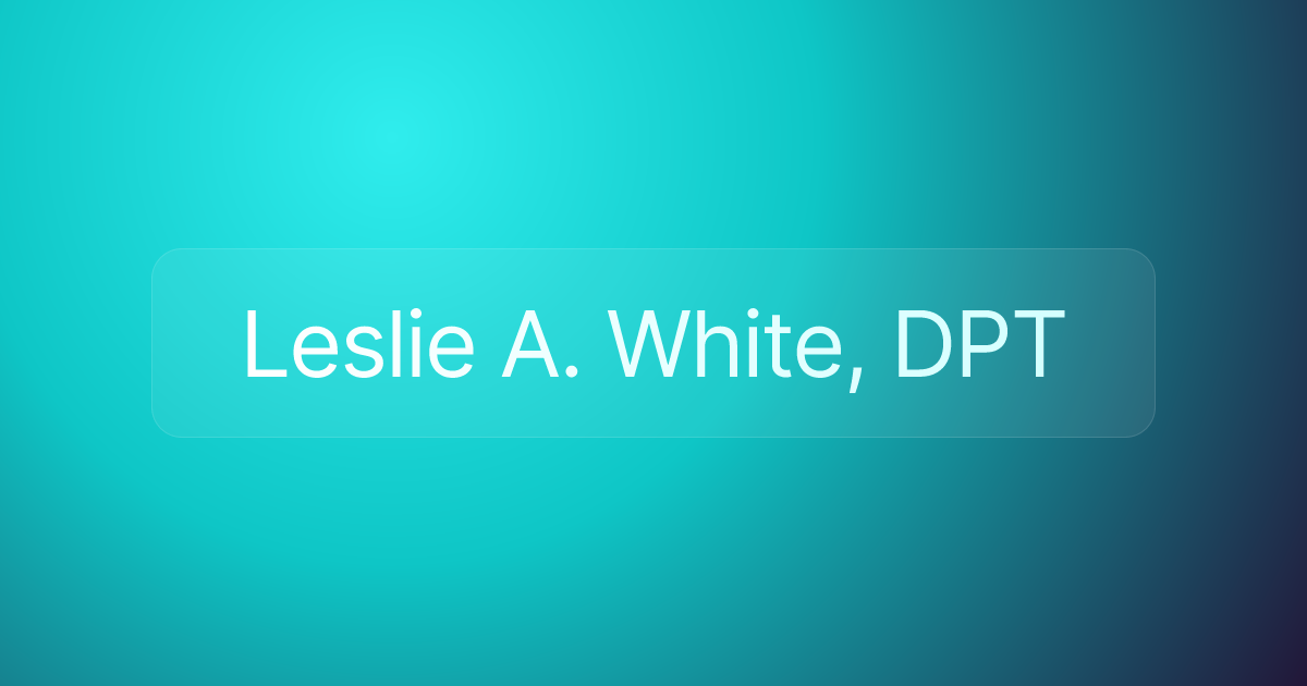 Leslie A. White, DPT
