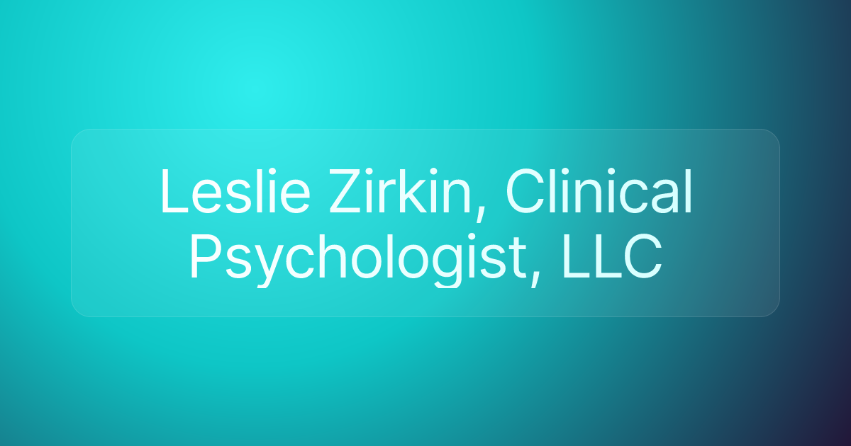 Leslie Zirkin, Clinical Psychologist, LLC