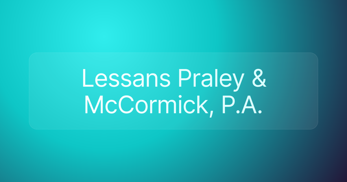 Lessans Praley & McCormick, P.A.