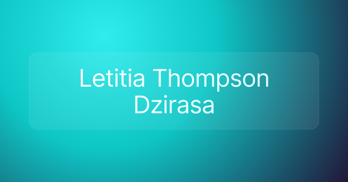 Letitia Thompson Dzirasa