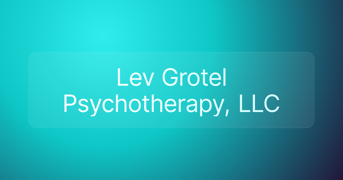 Lev Grotel Psychotherapy, LLC