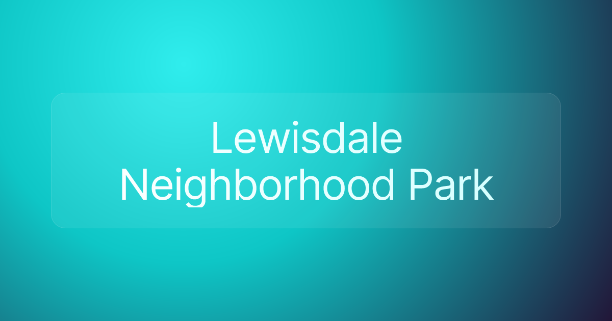 Lewisdale Neighborhood Park
