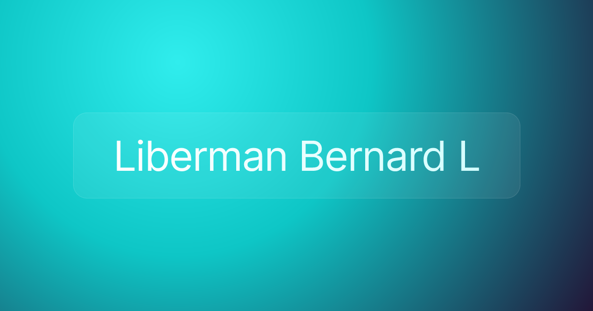 Liberman Bernard L