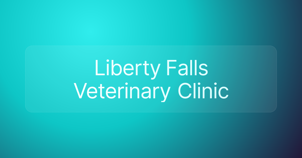 Liberty Falls Veterinary Clinic