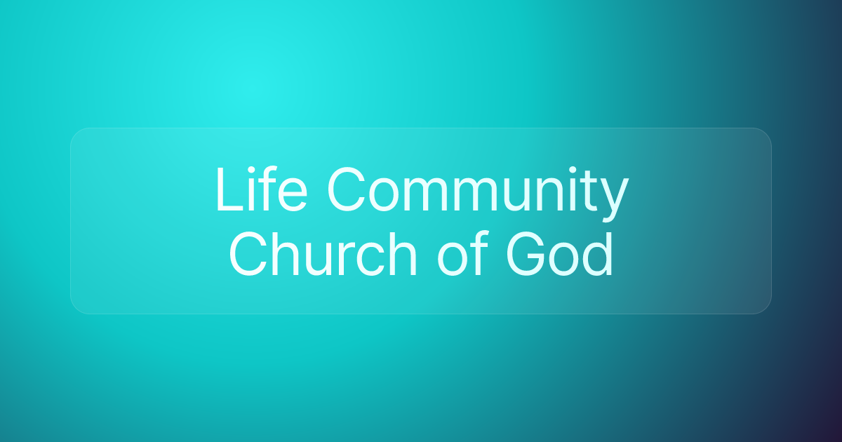 Life Community Church of God